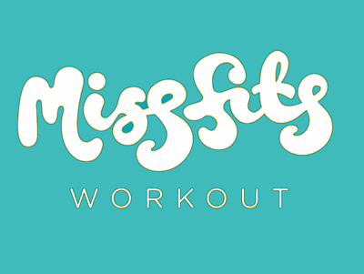 MissFits Workout